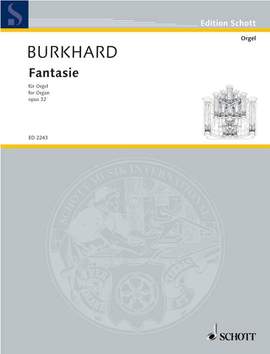 Burkhard, Willy: Fantasie op. 32