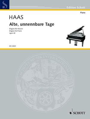 Haas, Joseph: Alte, unnennbare Tage op. 42