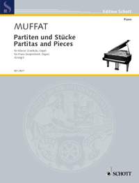 Muffat, Gottlieb: Partitas and Pieces