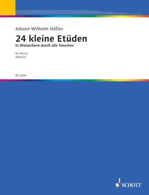 Haessler, Johann Wilhelm: 24 kleine Etüden in Walzerform