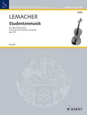 Lemacher, Heinrich: Studentenmusik op. 106