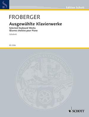 Froberger, Johann Jacob: Selected piano works