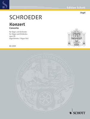 Schroeder, Hermann: Concerto for Organ and Orchestra op. 25