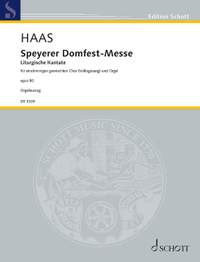 Haas, Joseph: Speyerer Domfestmesse op. 80
