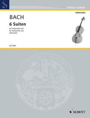 Bach, Johann Sebastian: Six Suites for violoncello solo BWV 1007-1012
