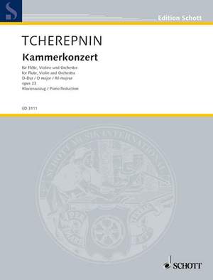 Tcherepnin, Alexander: Chamber concerto D Major op. 33