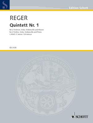 Reger, Max: Quintet No. 1 C Minor o.Op.