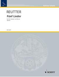 Reutter, Hermann: Fünf Lieder op. 58