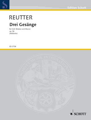 Reutter, Hermann: Drei Gesänge op. 56