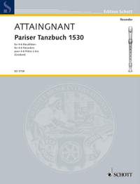 Attaingnant, Pierre: Pariser Tanzbuch 1530