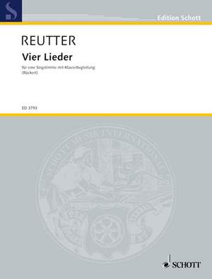 Reutter, Hermann: Vier Lieder op. 54