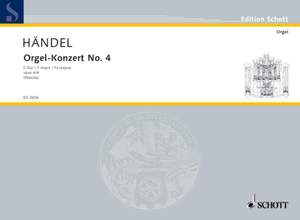 Handel, George Frideric: Organ Concerto No. 4 F Major op. 4/4 HWV 292