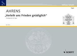 Ahrens, Joseph: Choralpartita über "Verleih uns Frieden gnädiglich"