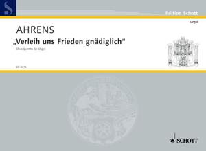 Ahrens, Joseph: Choralpartita über "Verleih uns Frieden gnädiglich"