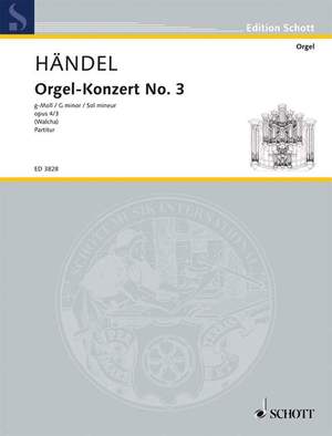 Handel, George Frideric: Organ Concerto No. 3 G Minor op. 4/3 HWV 291