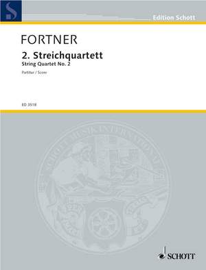 Fortner, Wolfgang: String Quartet No. 2