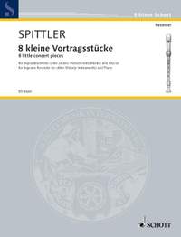 Spittler, Helmut: 8 small Concert Pieces
