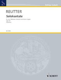 Reutter, Hermann: Solo-Cantata op. 45