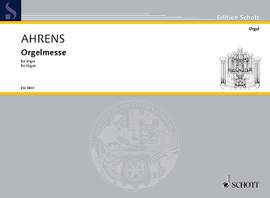 Ahrens, Joseph: Orgelmesse