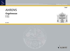 Ahrens, Joseph: Orgelmesse