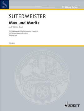 Sutermeister, Heinrich: Max und Moritz