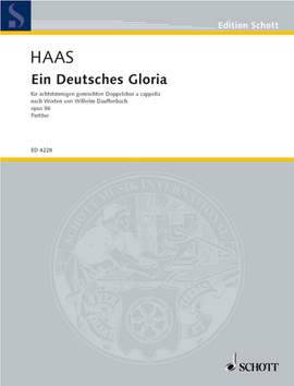Haas, Joseph: Ein Deutsches Gloria op. 86