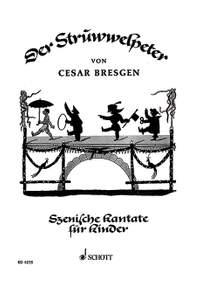 Bresgen, Cesar: Der Struwwelpeter