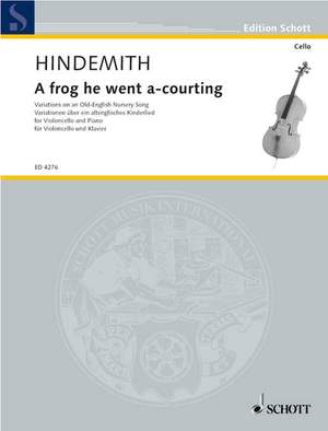 Hindemith, Paul: A frog he went a-courting
