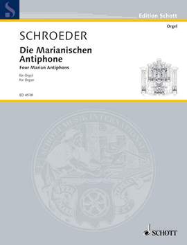 Schroeder, Hermann: Four Marian Antiphons