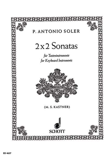Soler, Antonio: 2 x 2 Sonatas