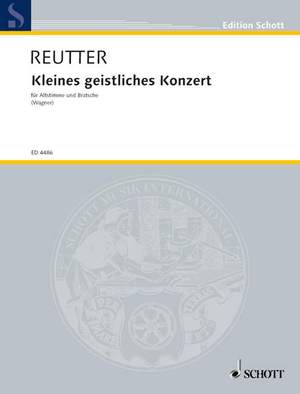 Reutter, Hermann: Kleines geistliches Konzert
