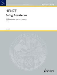 Henze, Hans Werner: Being Beauteous