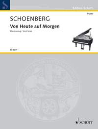 Schoenberg, Arnold: Von Heute auf Morgen