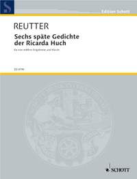 Reutter, Hermann: Sechs späte Gedichte