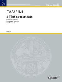Cambini, Giovanni Giuseppe: 3 Trios concertants