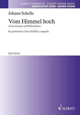 Schelle, Johann: Vom Himmel hoch