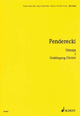 Penderecki, Krzysztof: Utrenja I