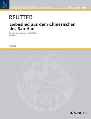 Reutter, Hermann: Liebeslied aus dem Chinesischen des Sao Han