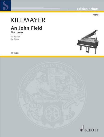 Killmayer, Wilhelm: An John Field