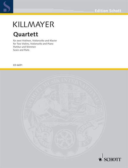 Killmayer, Wilhelm: Quartet
