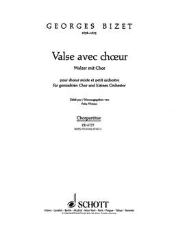 Bizet, Georges: Valse avec choeur