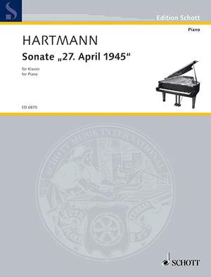 Hartmann, Karl Amadeus: Sonata "27 April 1945"