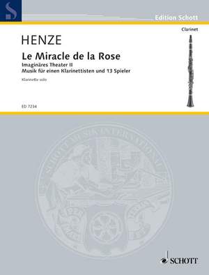 Henze, Hans Werner: Le Miracle de la Rose