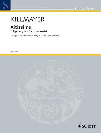 Killmayer, Wilhelm: Altissimu