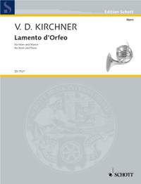 Kirchner, Volker David: Lamento d'Orfeo