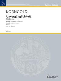 Korngold, Erich Wolfgang: The Eternal op. 27