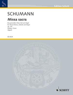 Schumann, Robert: Missa sacra op. 147