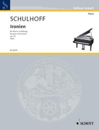 Schulhoff, Erwin: Ironien op. 34 WV 55