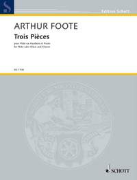 Foote, Arthur: Three Pieces op. 31