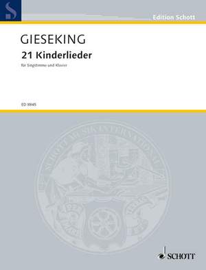 Gieseking, Walter: 21 Kinderlieder